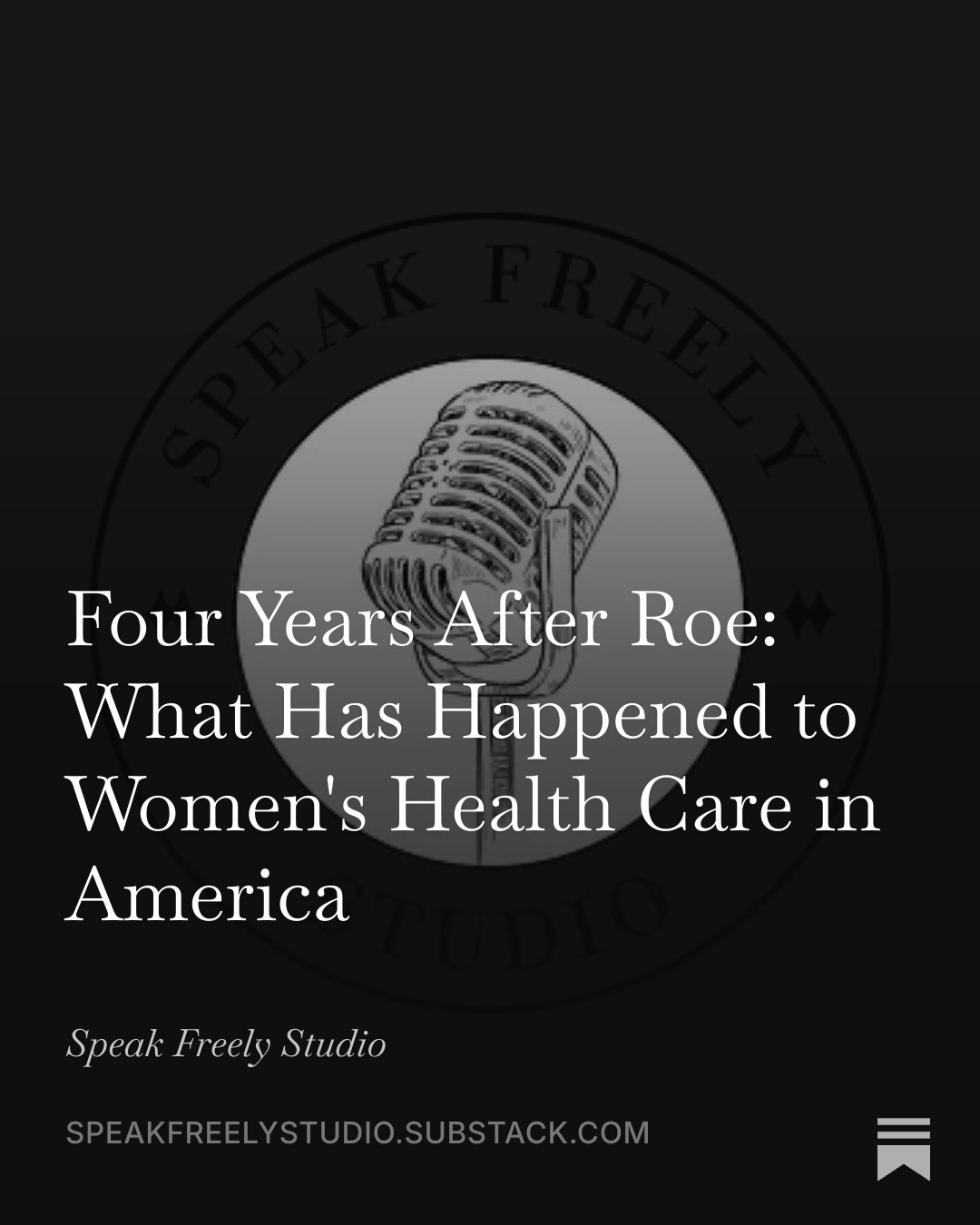 Four Years After Roe: What Has Happened to Women’s Health Care in America