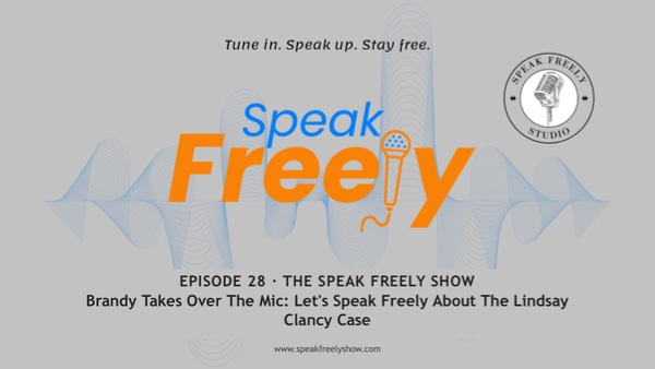 Brandy Takes Over The Mic: Let's Speak Freely About The Lindsay Clancy Case